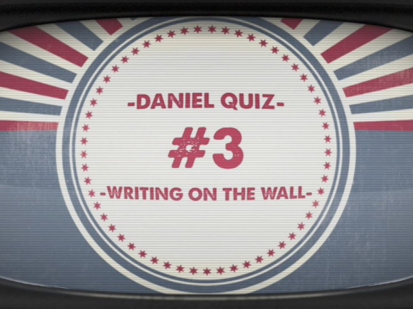 Bible Quiz: Writing On The Wall