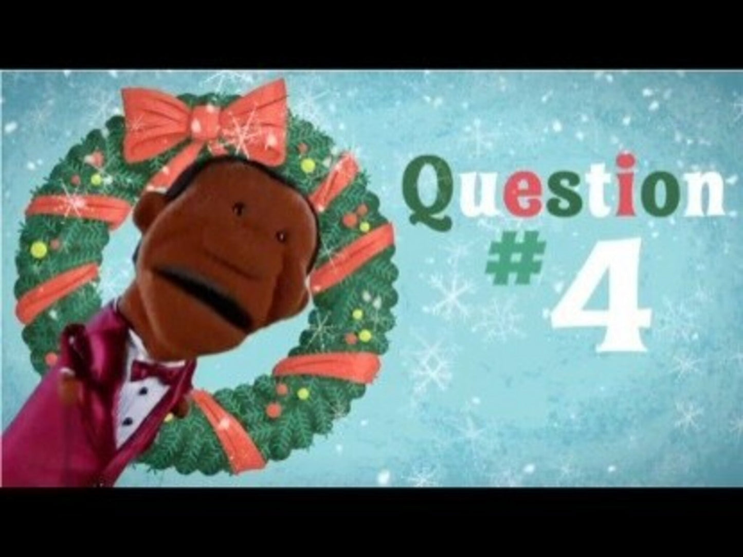 12 Questions Of Christmas Question 4
