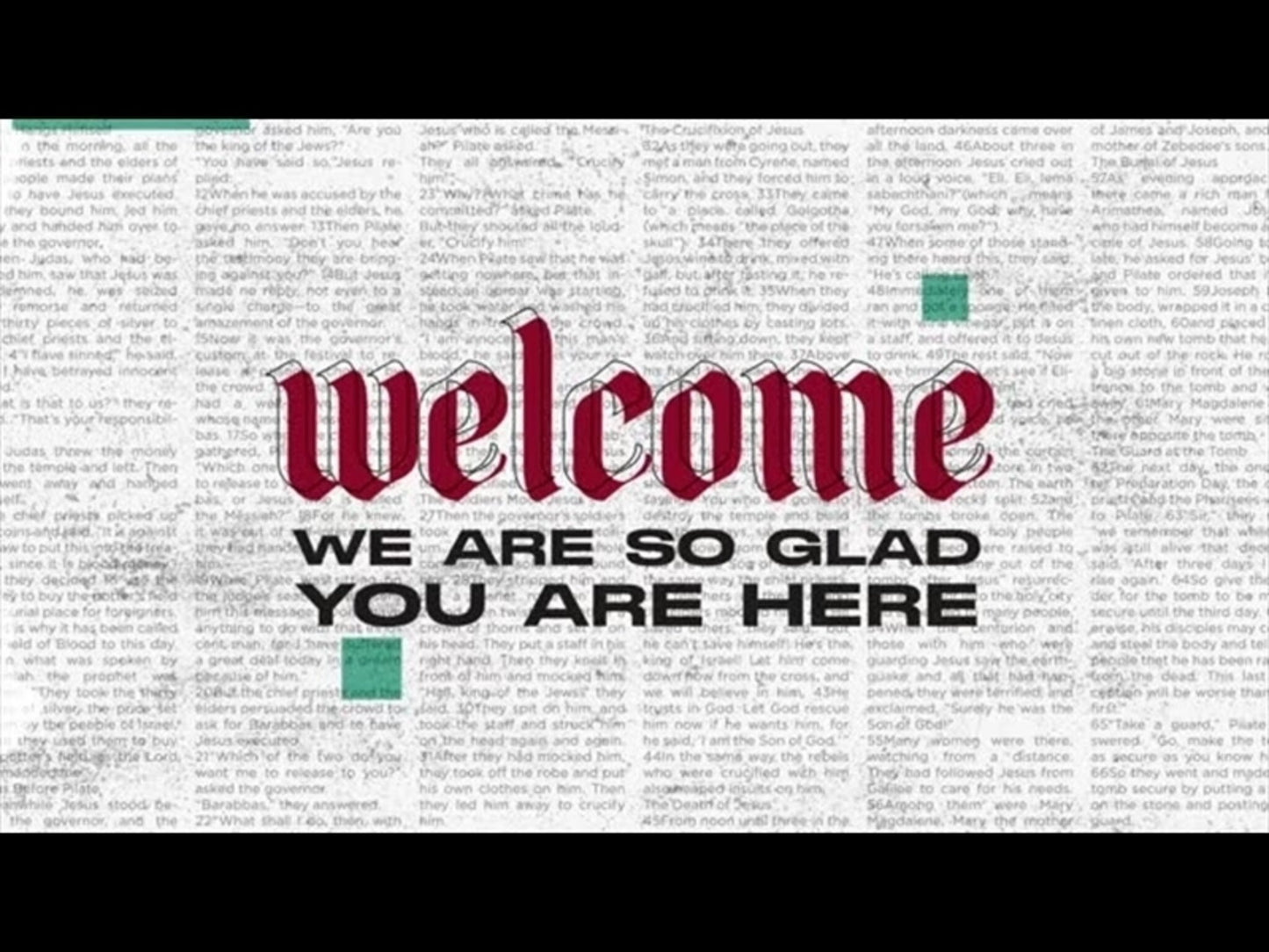 Words From the Cross: Welcome
