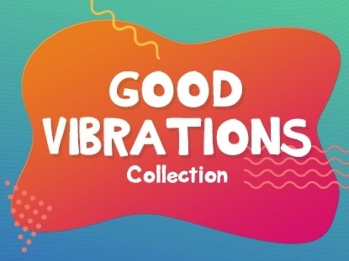 Good Vibrations Collection