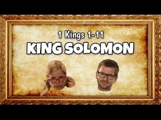 Skippin Thru The Bible: 1 Kings 1-11