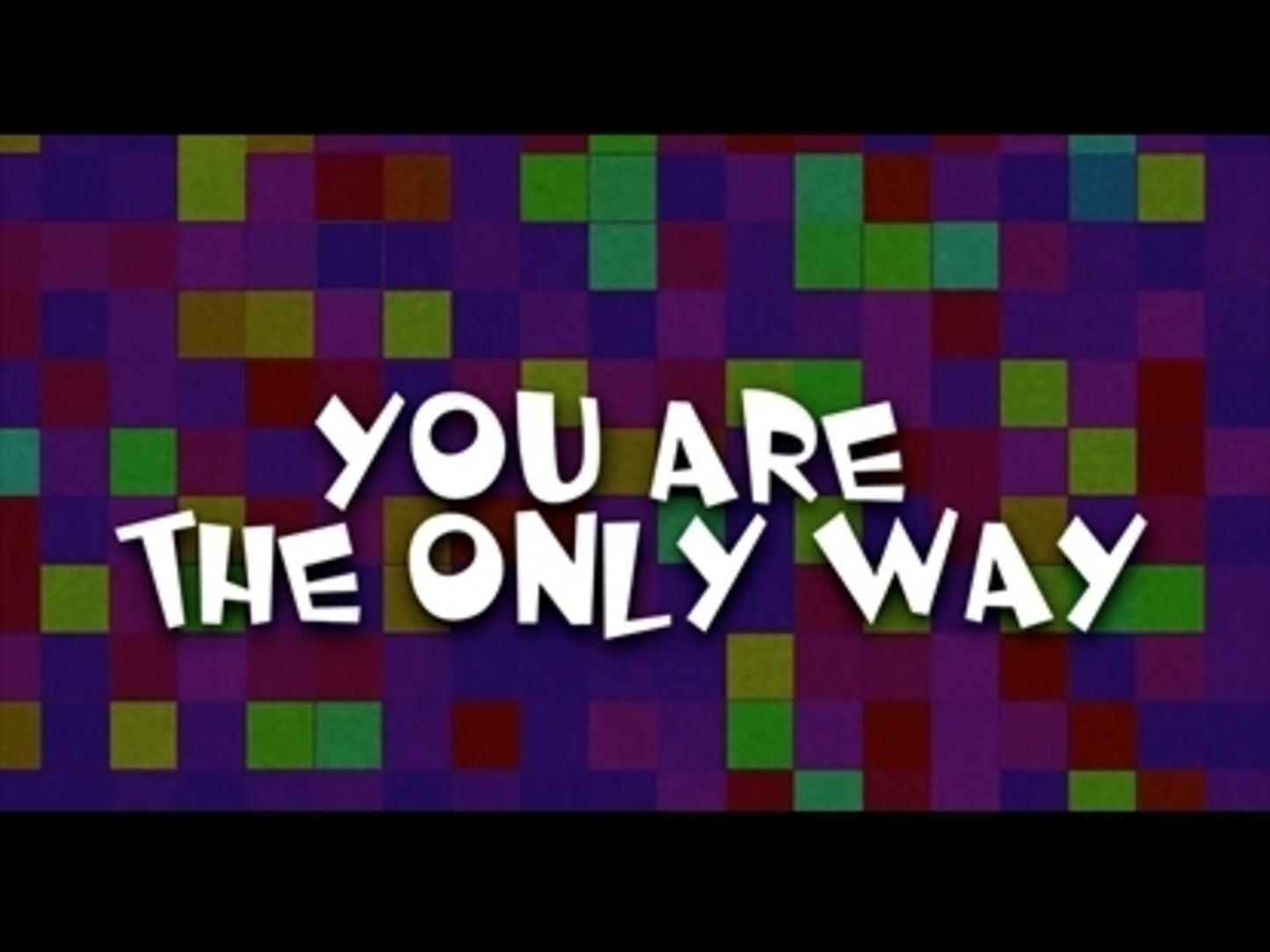 You Are The Way  (Salvation)