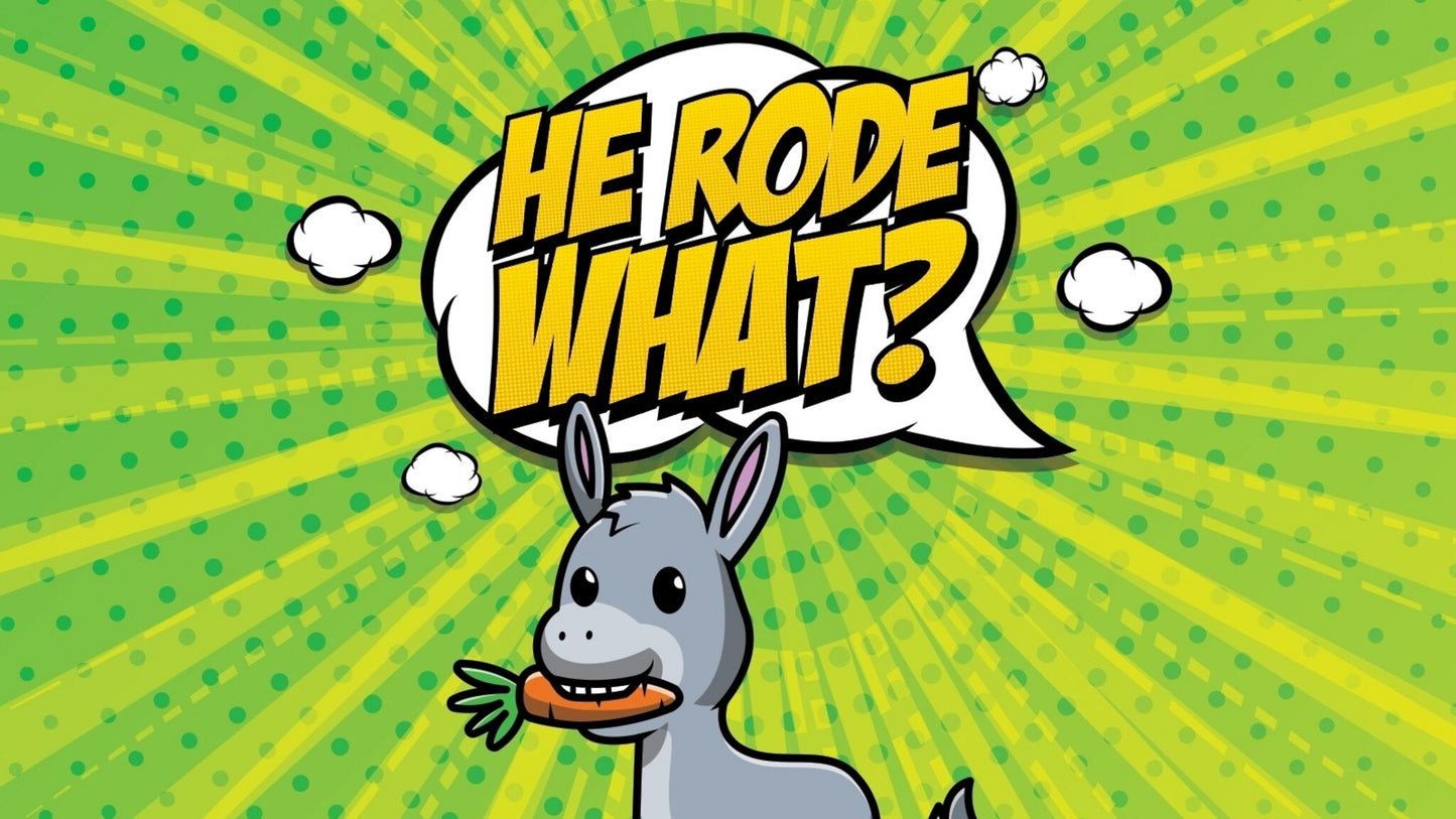 He Rode What? Children's Ministry Palm Sunday Lesson