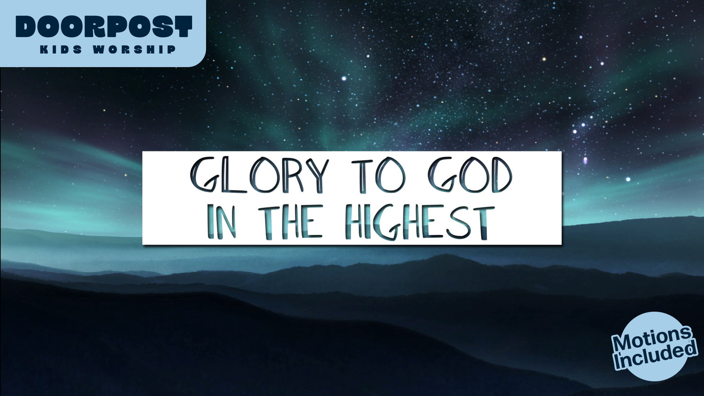 Glory To God In The Highest