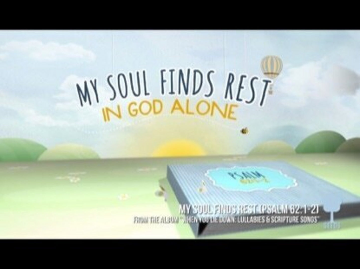 My Soul Finds Rest (Psalm 62:1-2)