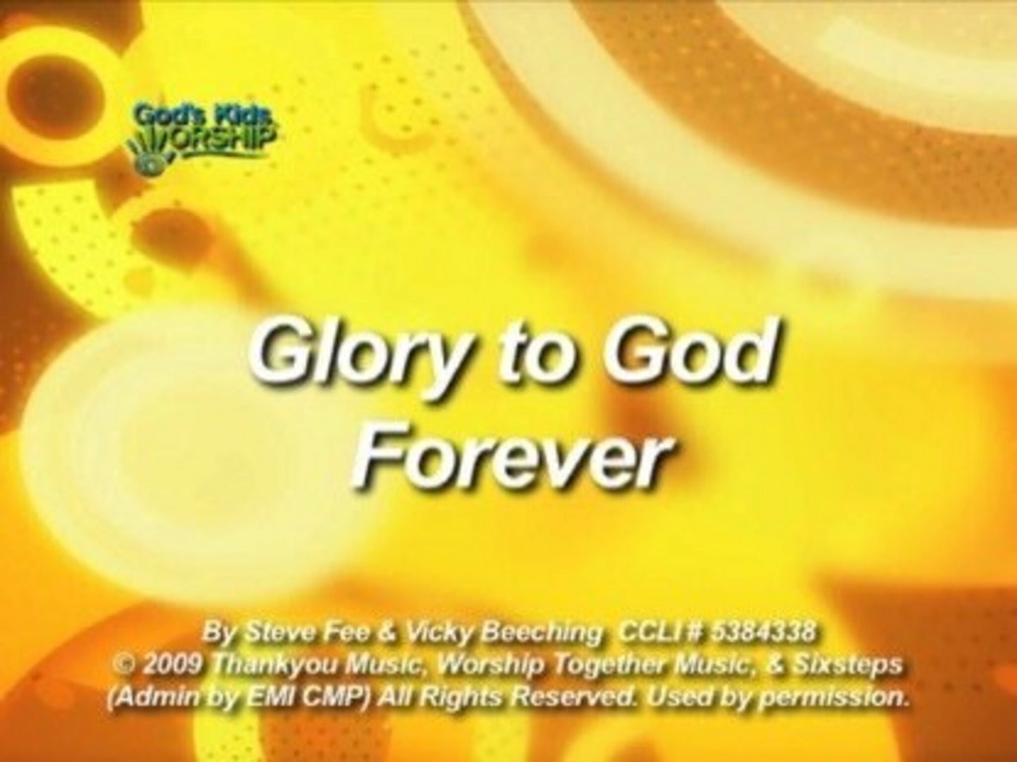 Glory To God Forever