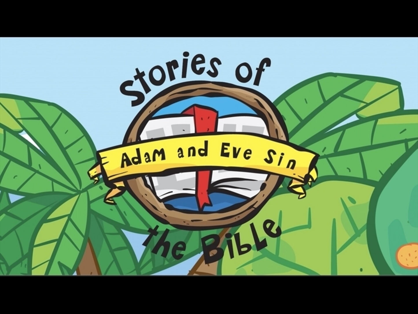 Stories Of The Bible: Adam And Eve Sin
