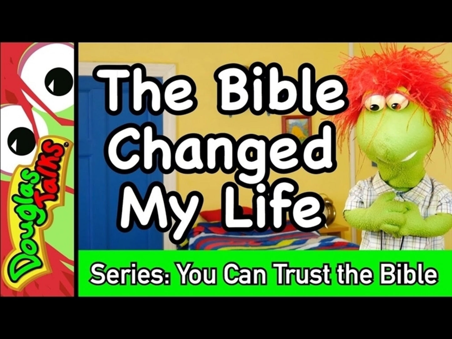 The Bible Changed My Life
