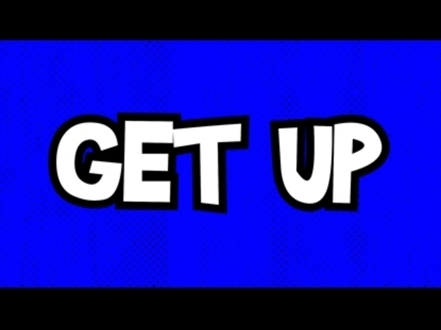 Get Up