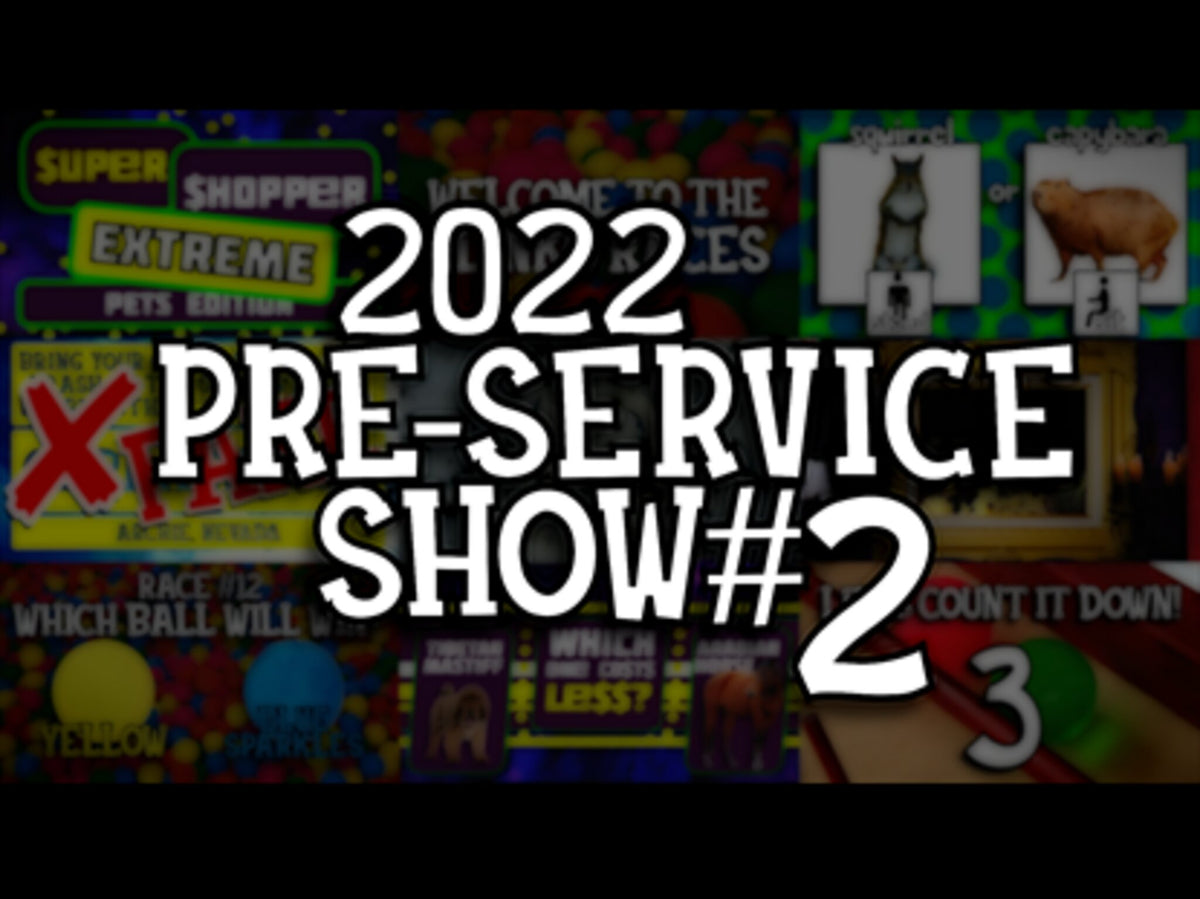 2022 Summer Preservice Show 2