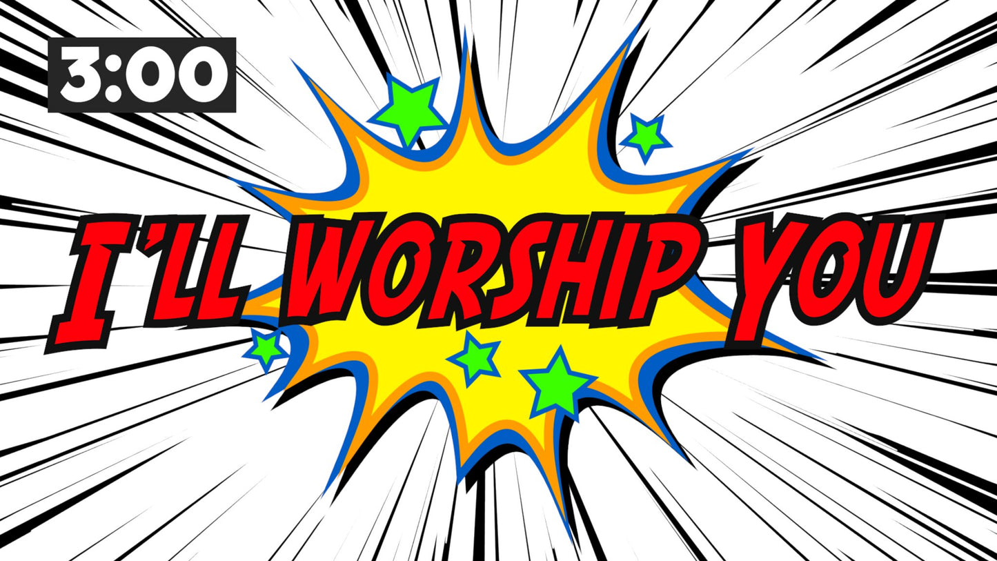 I'll Worship You Countdown