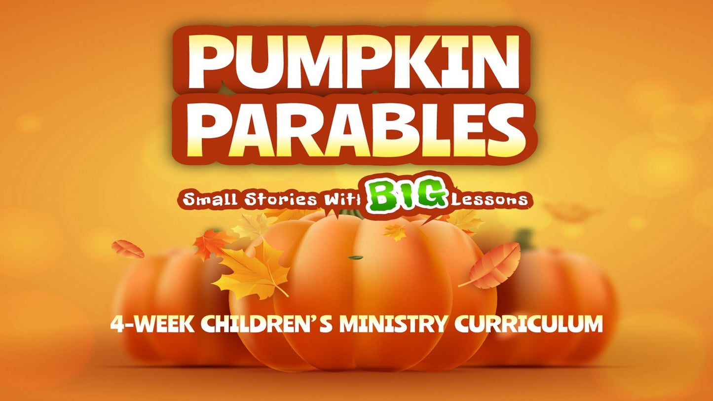 Pumpkin Parables Curriculum