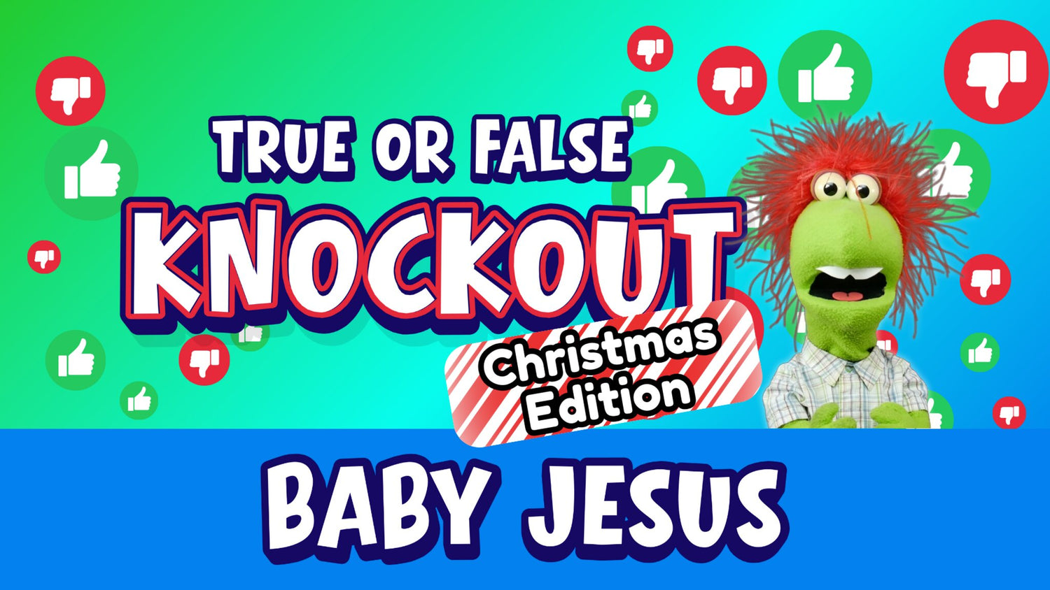 True or False Knockout Christmas Edition - Baby Jesus