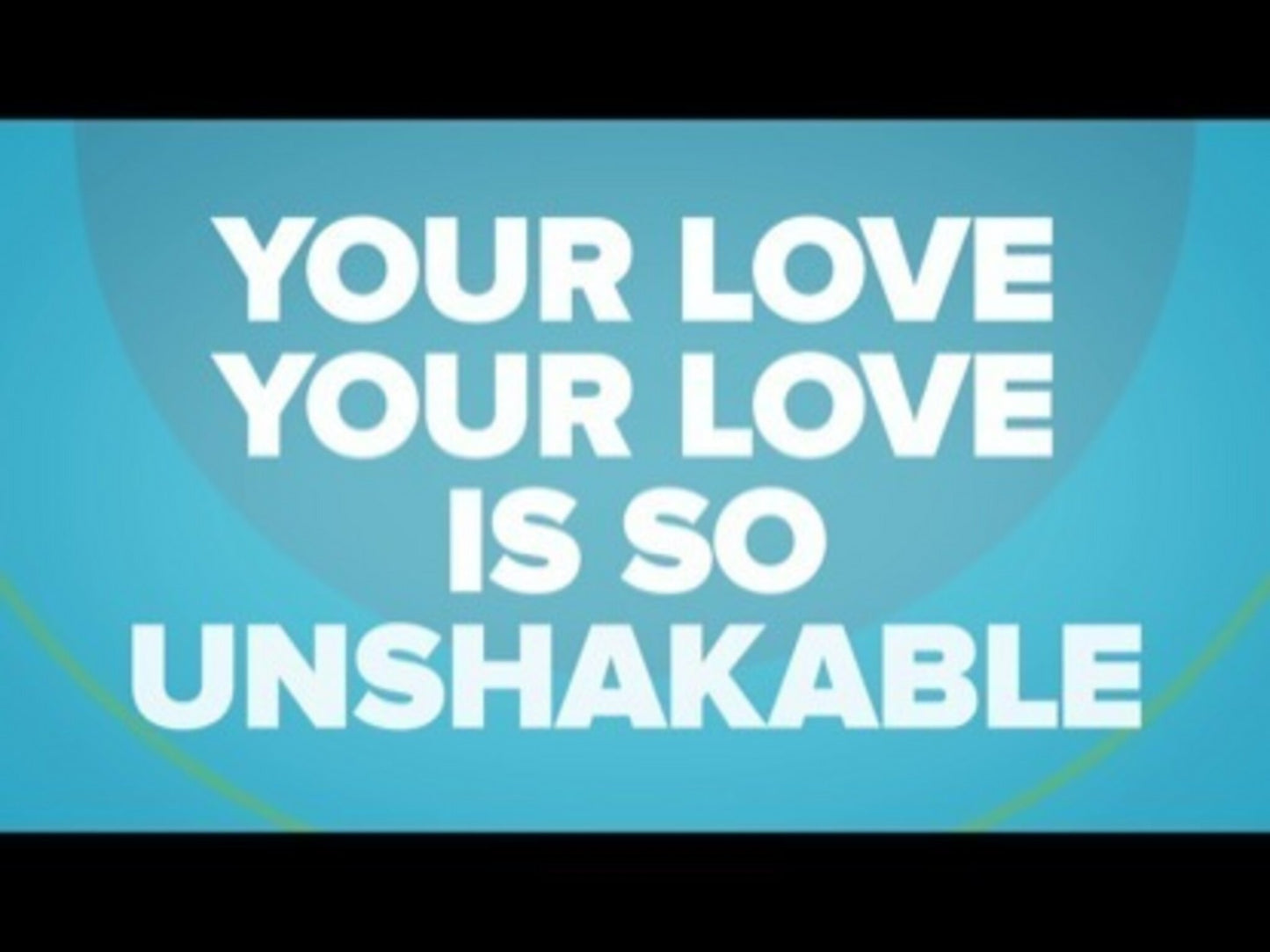 Unshakable