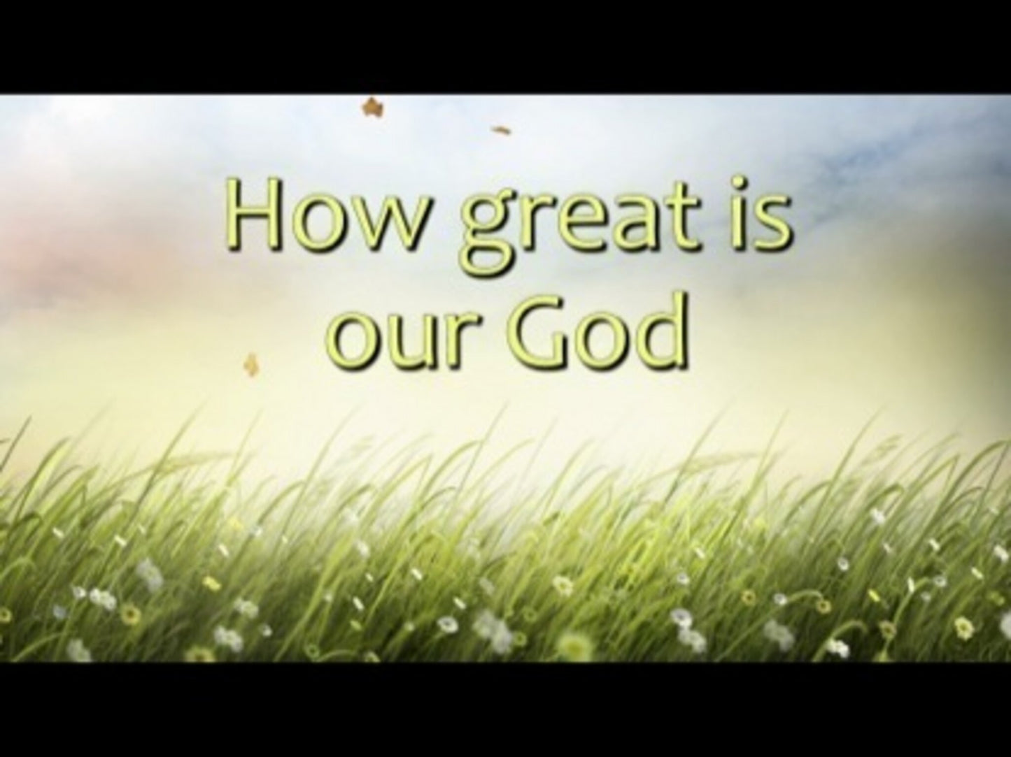 How Great Is Our God