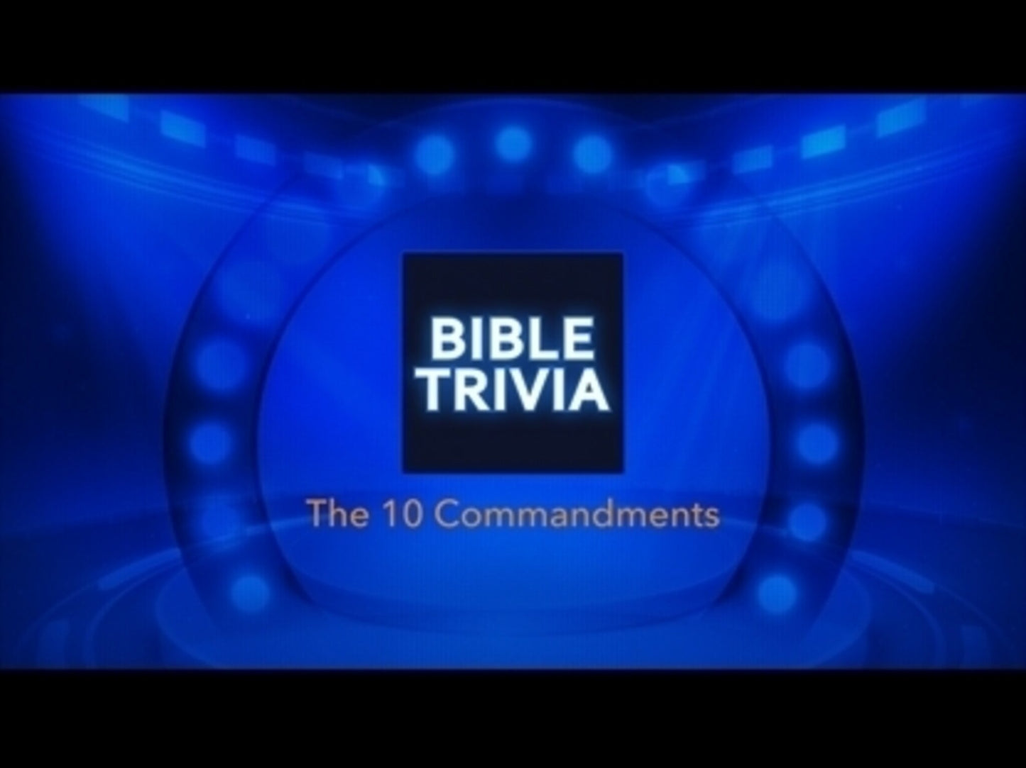 Bible Trivia On The 10 Commandments
