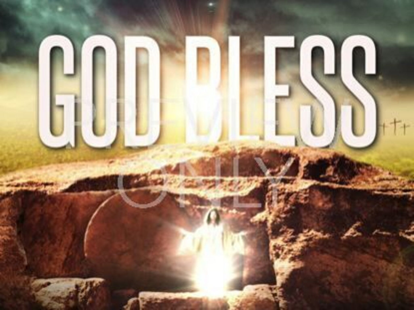 He Is Alive God Bless Still