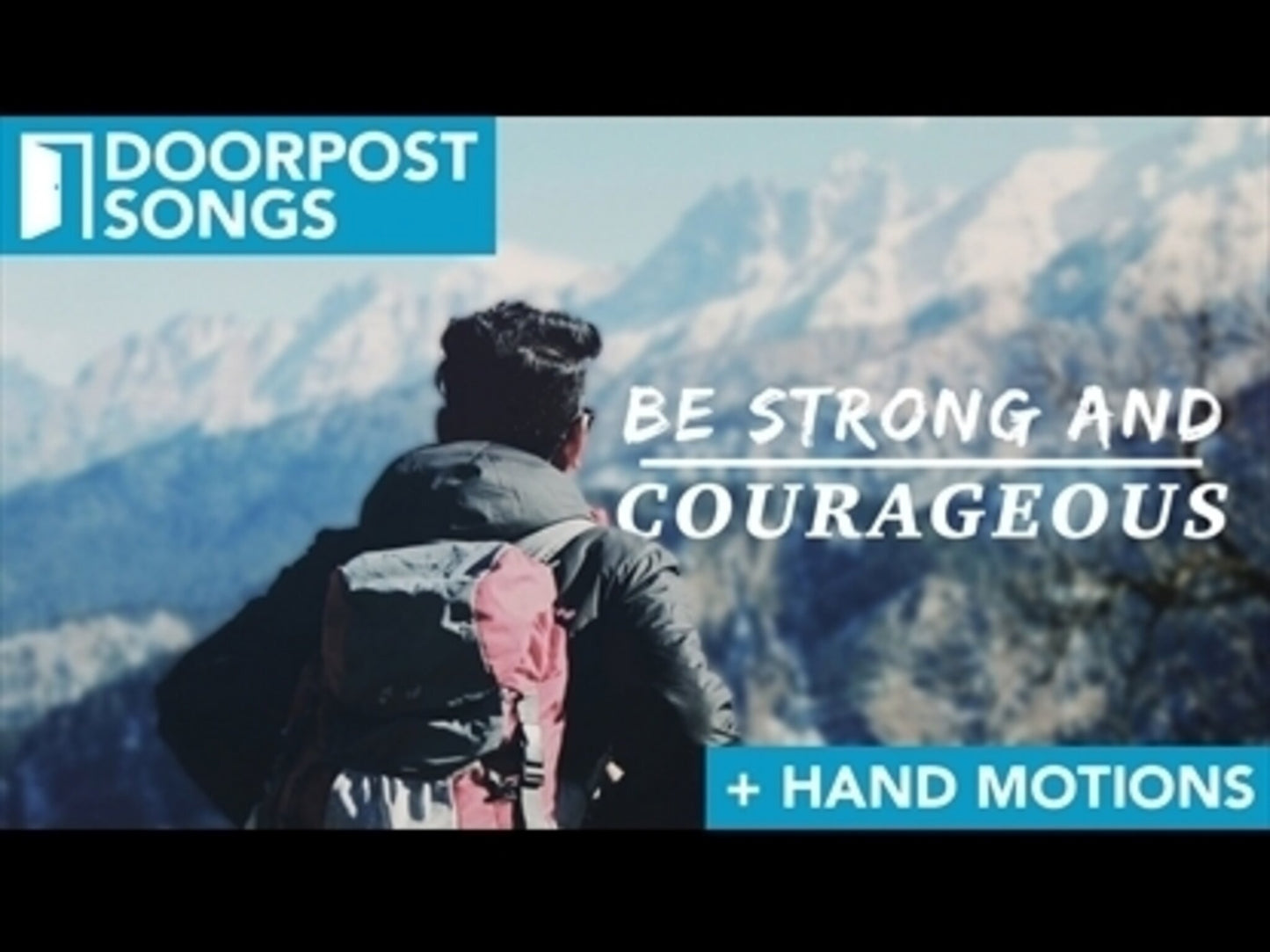 Strong And Courageous