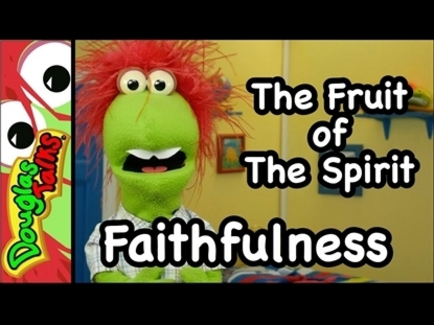 Faithfulness: Fruit Of The Spirit