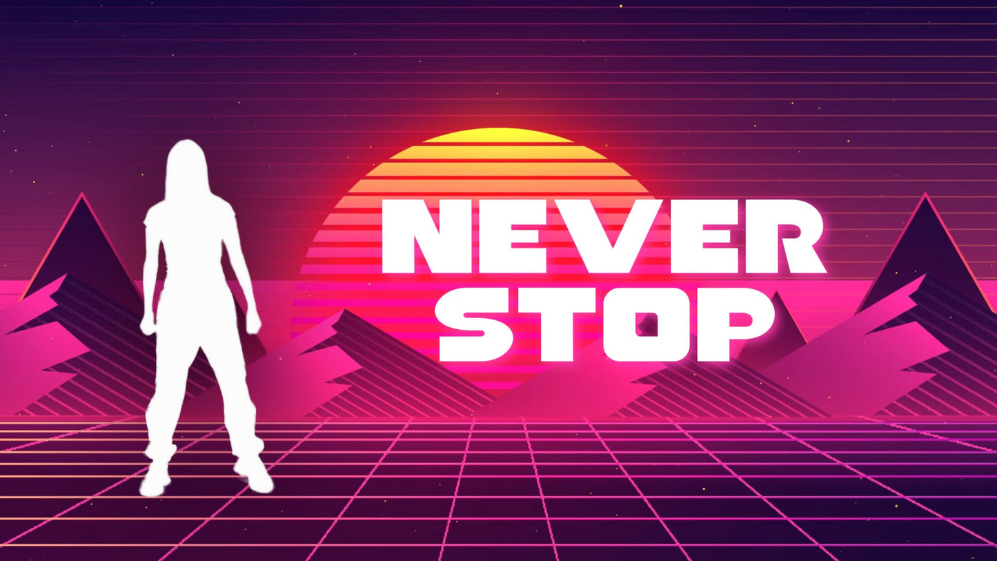 Never Stop