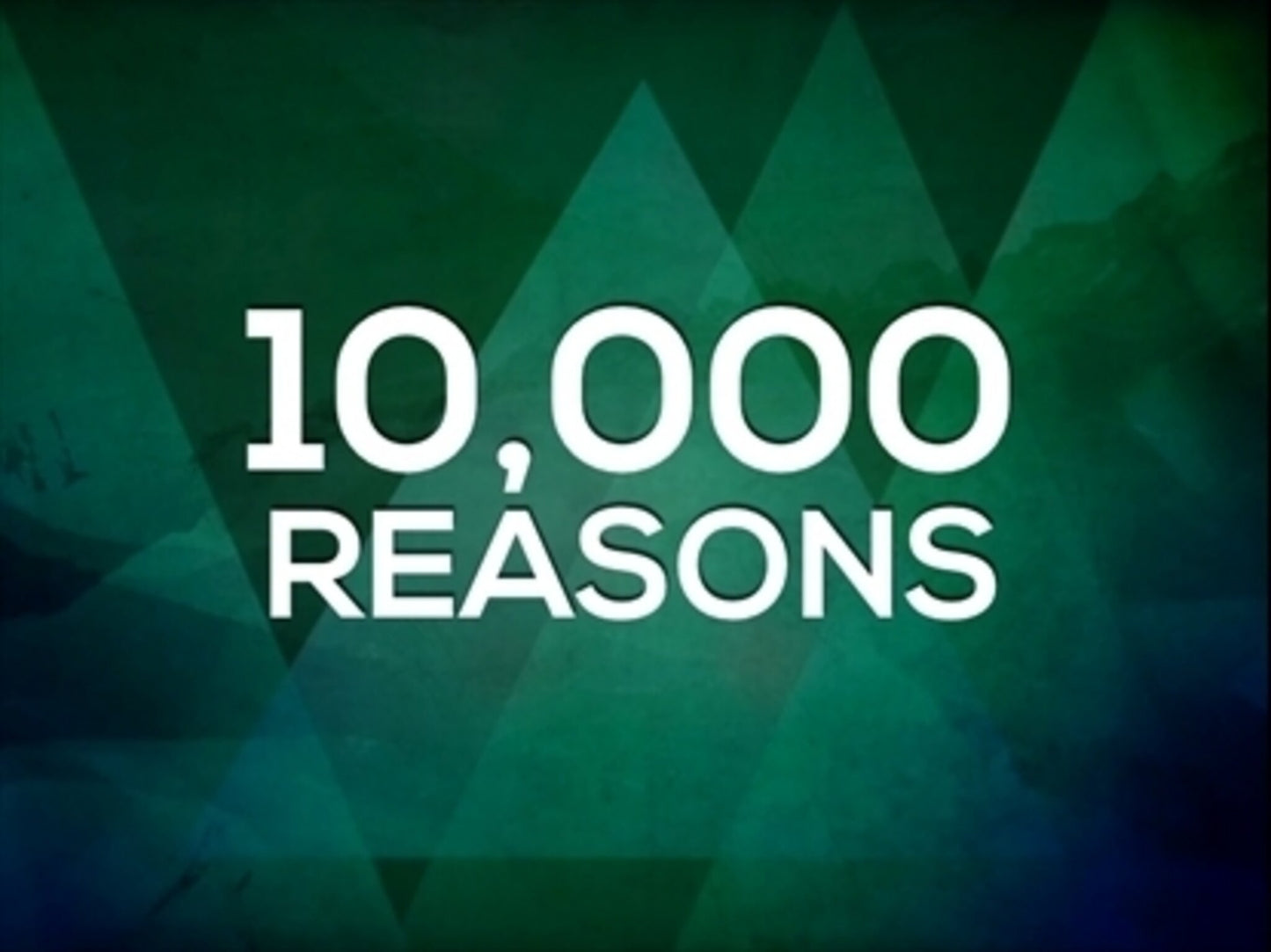 10000 Reasons - Kids