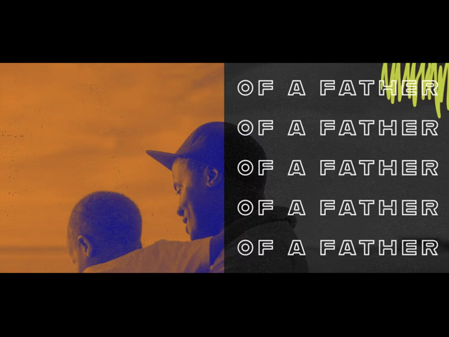 The Love of a Father A Fathers Day Mini Movie