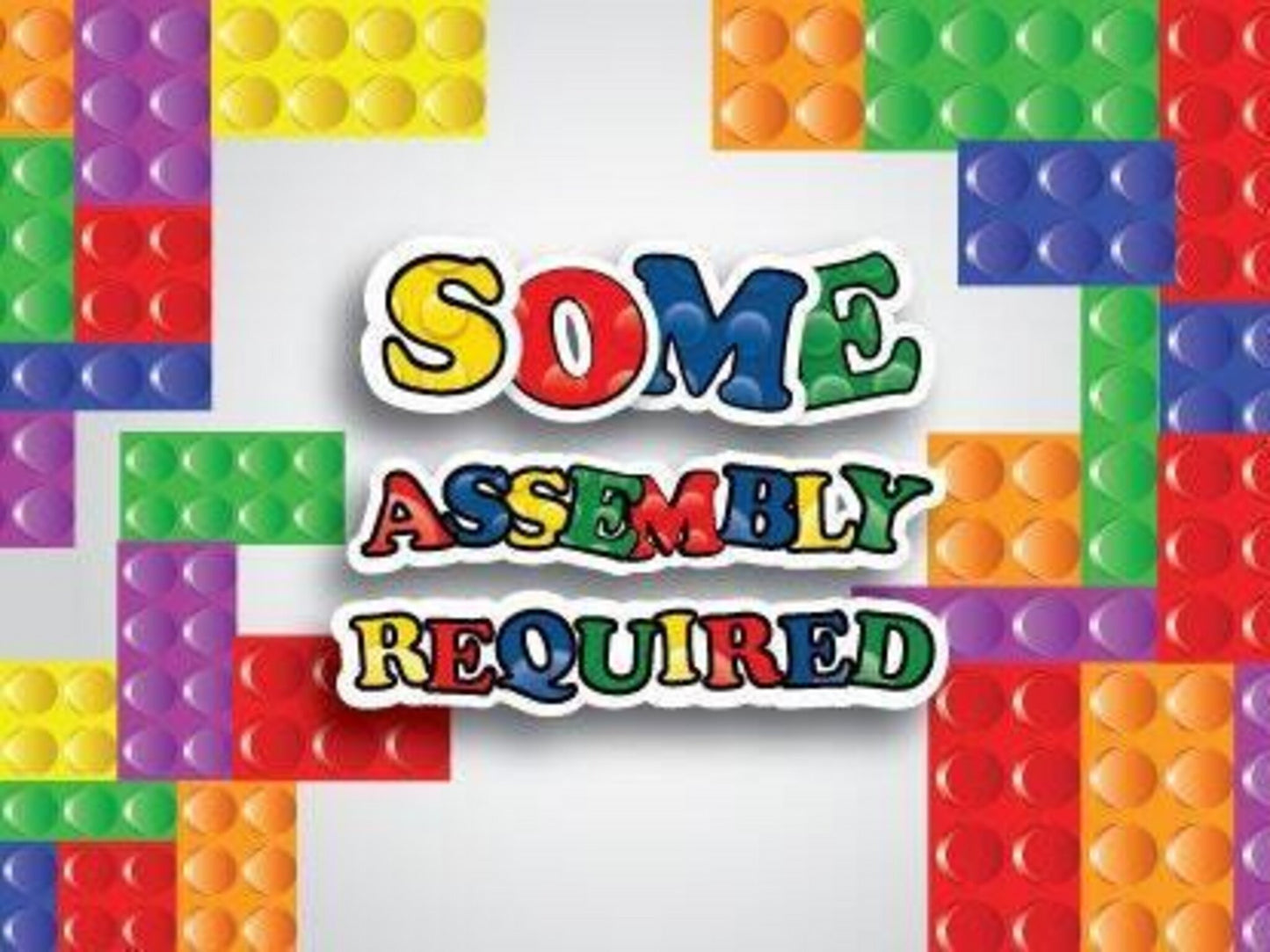 Some Assembly Required - 4 Week Curriculum