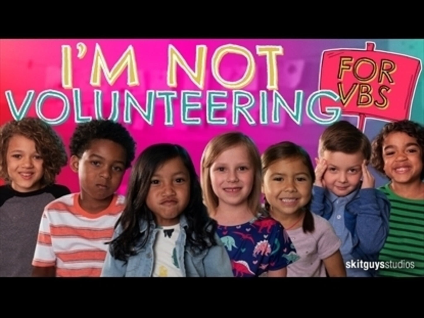 Im Not Volunteering For VBS