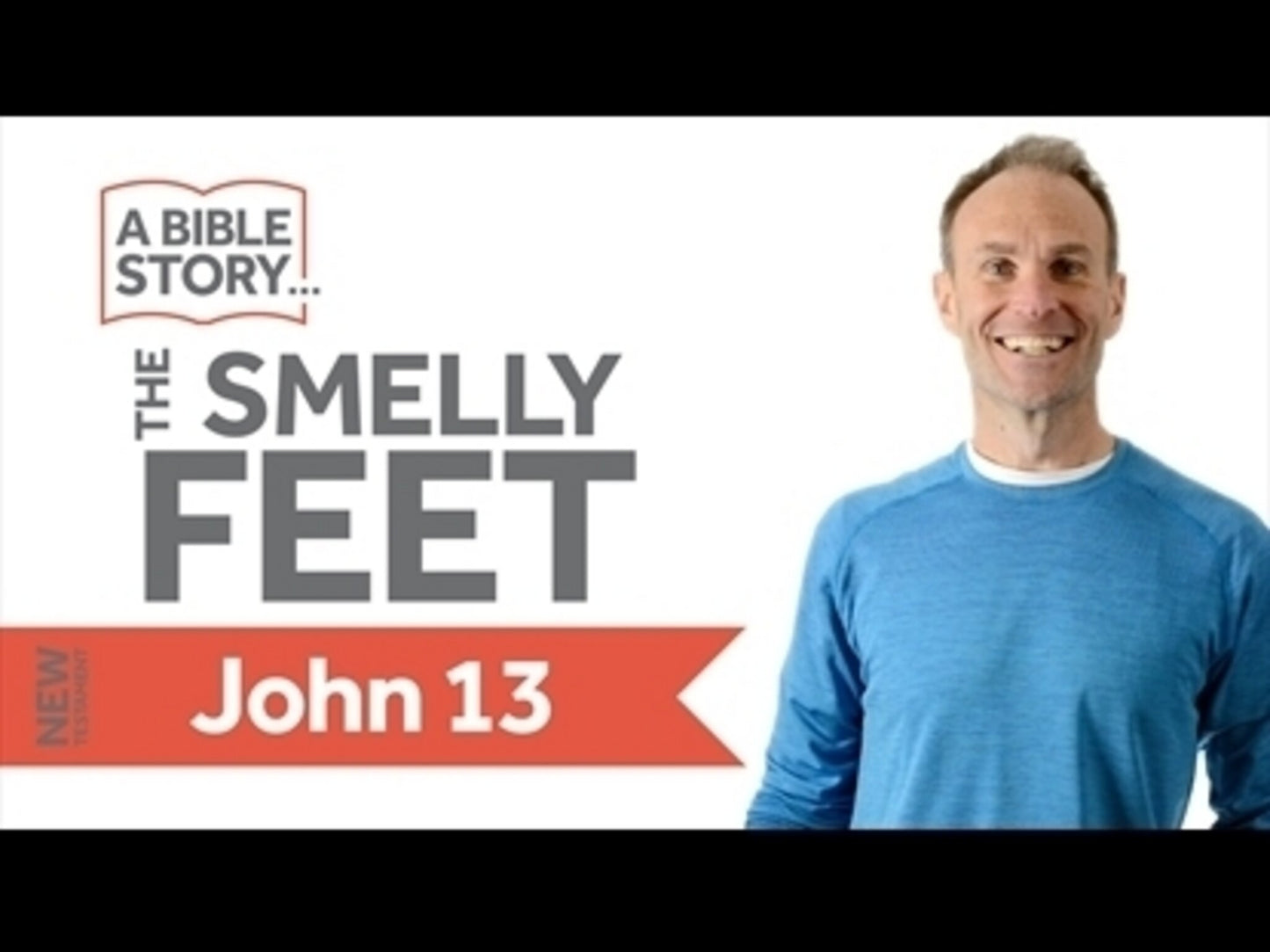 The Smelly Feet - John 13