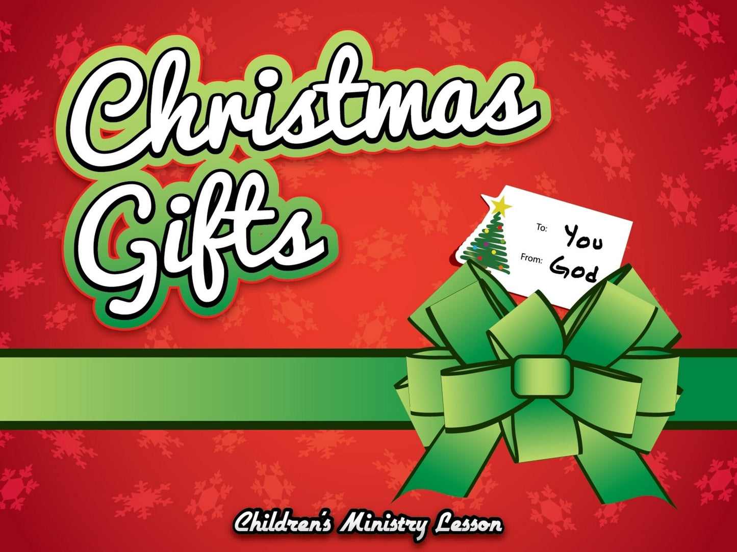 Christmas Gifts - Sunday School Lesson