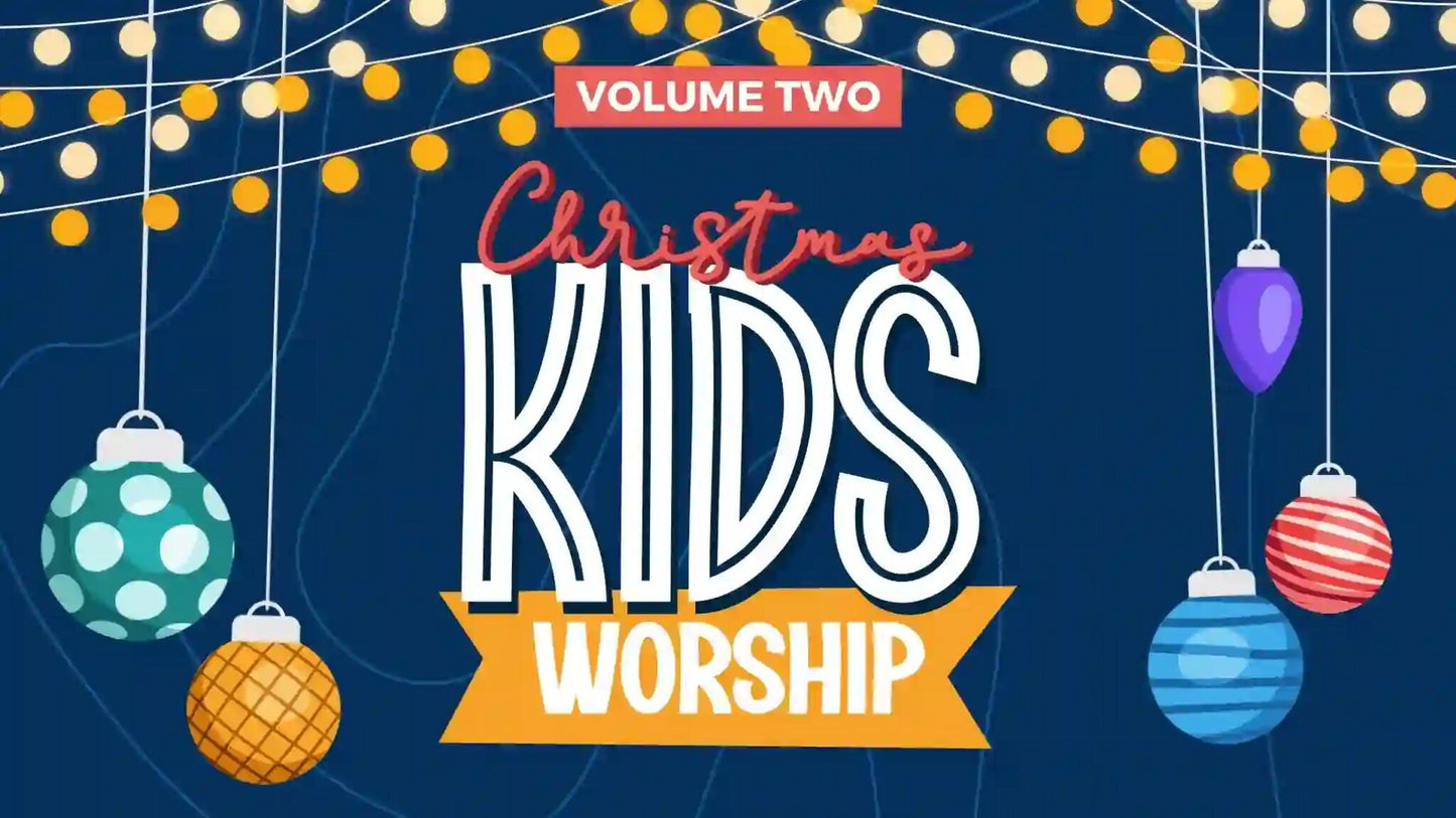 Christmas Kids Worship Vol. 2 