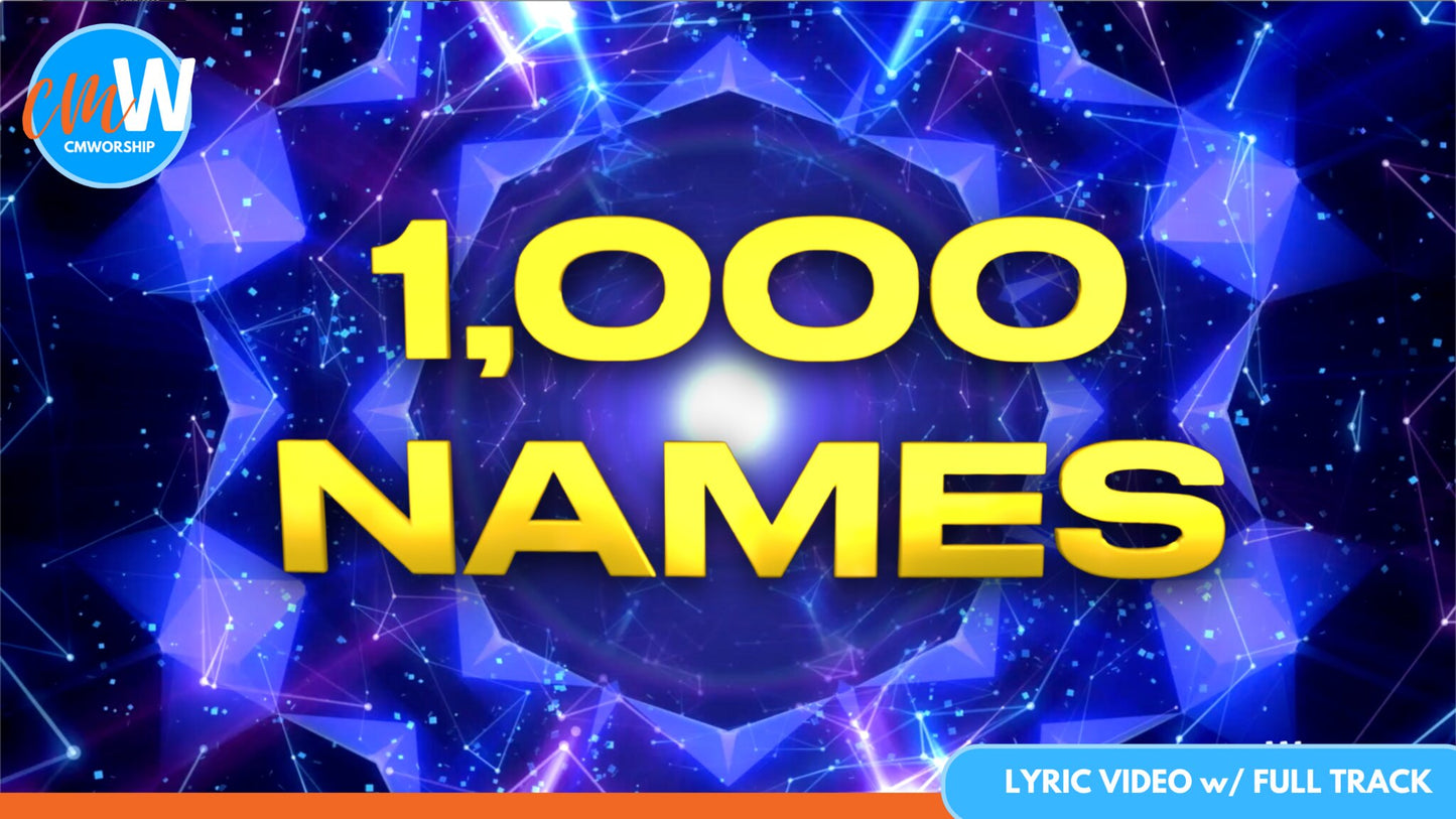 1,000 Names: Lyric Video with Full Track