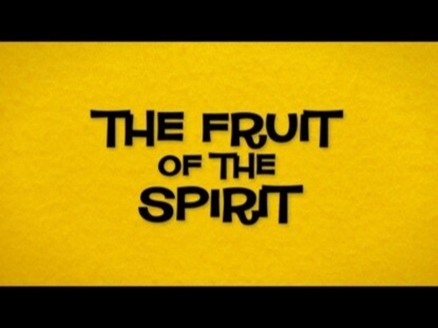 The Fruit Of The Spirit