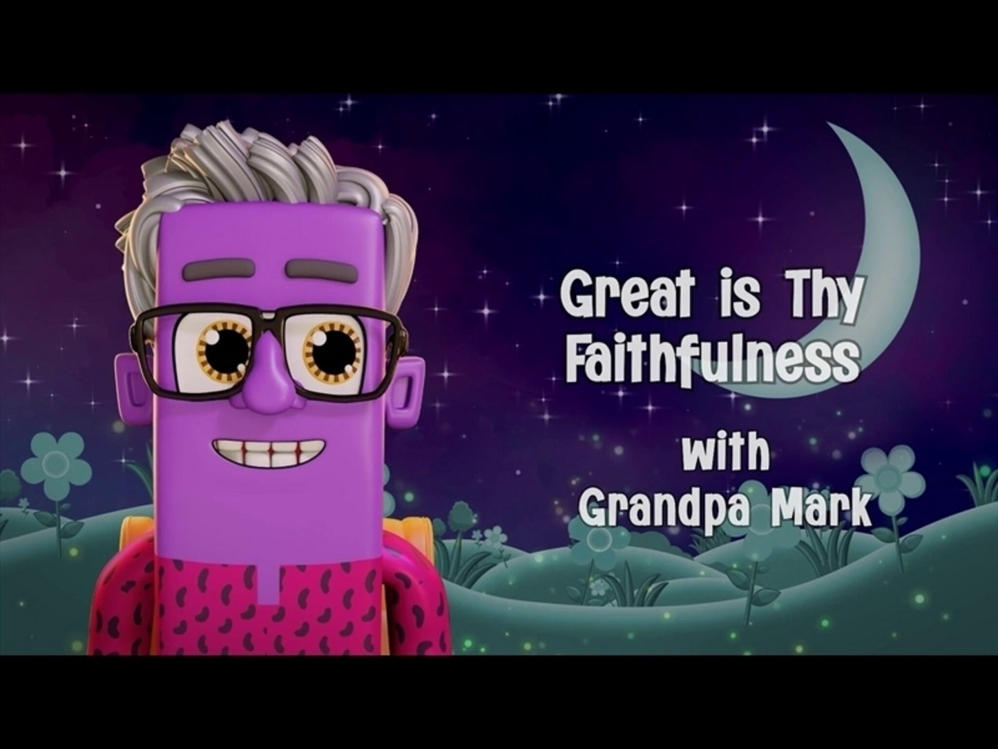 Great is Thy Faithfulness with Mark Lowry, Bedtime Version
