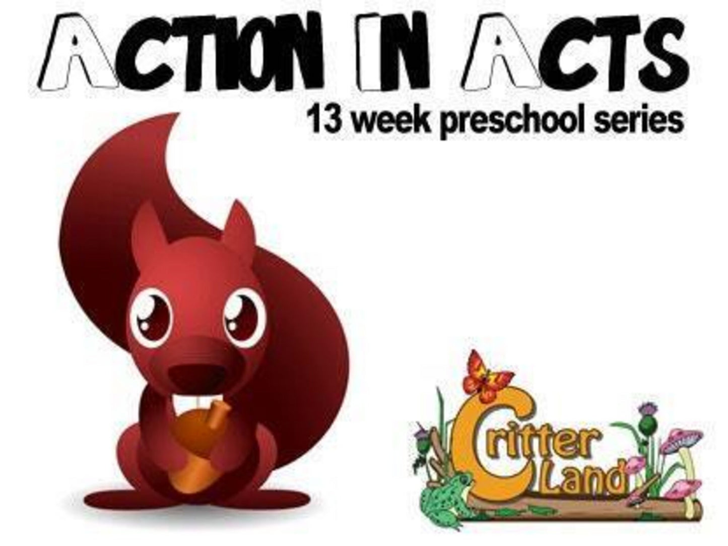 Critter Land: Actions In Acts