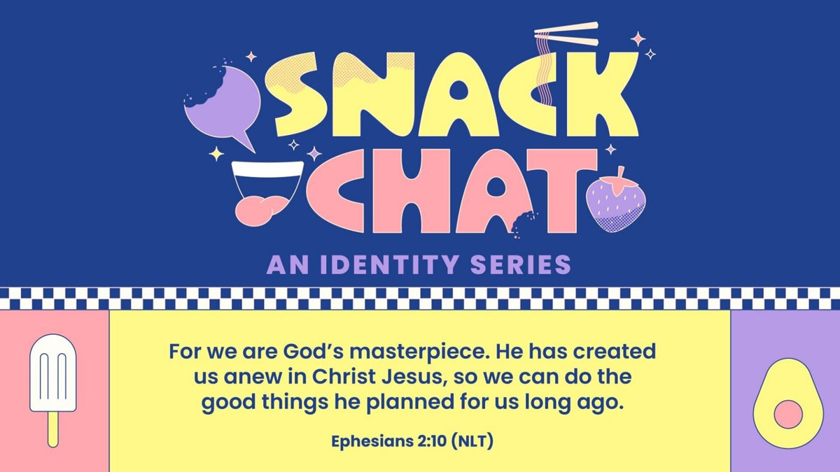 Snack Chat, An Identity Series – Elementary 4 Week Curriculum