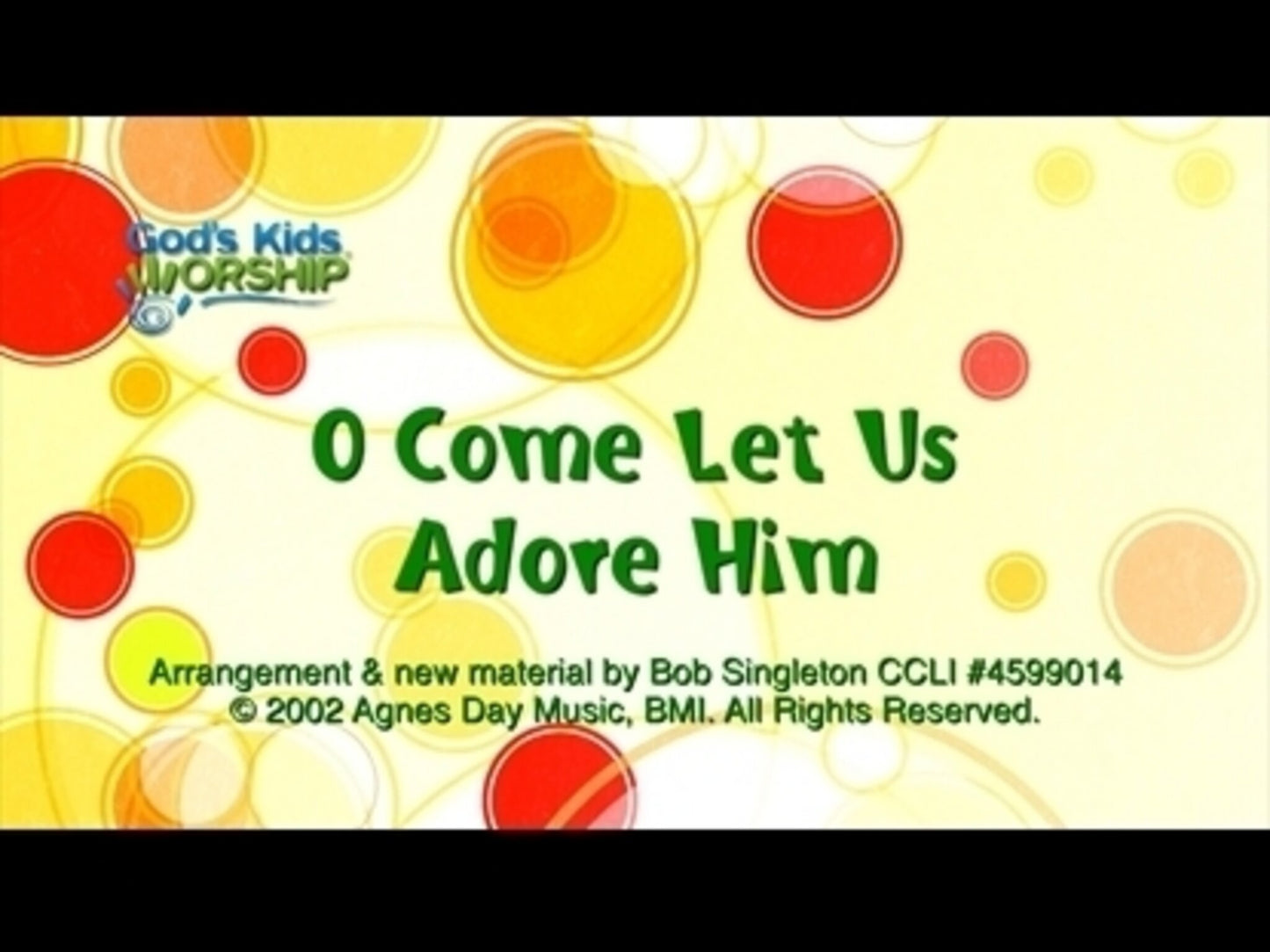 O Come Let Us Adore Him