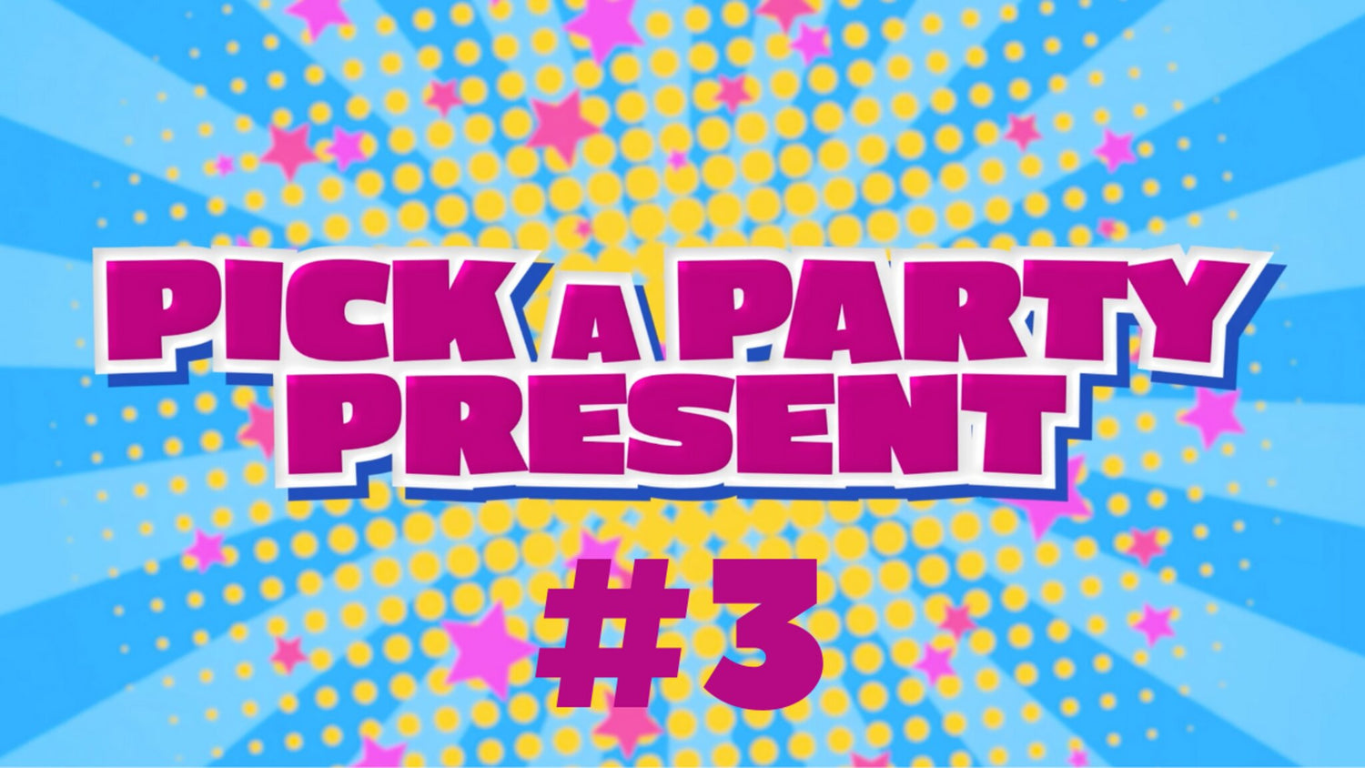 Pick a Party Present 3