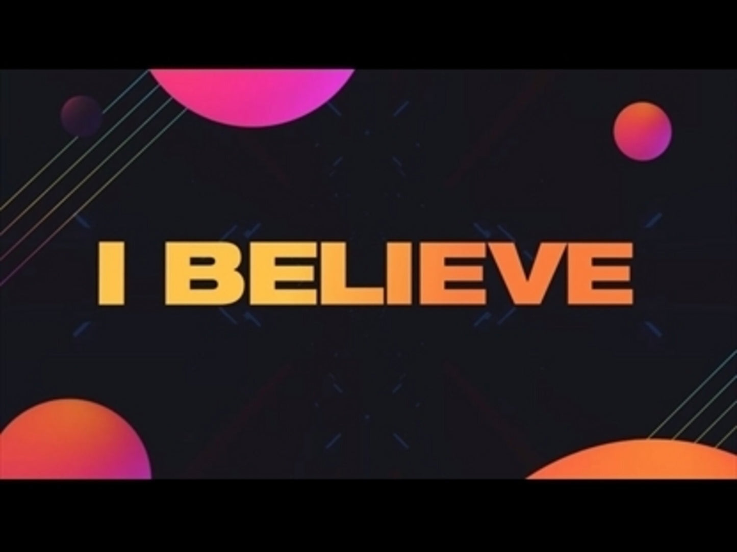 I Believe (John 3:36)