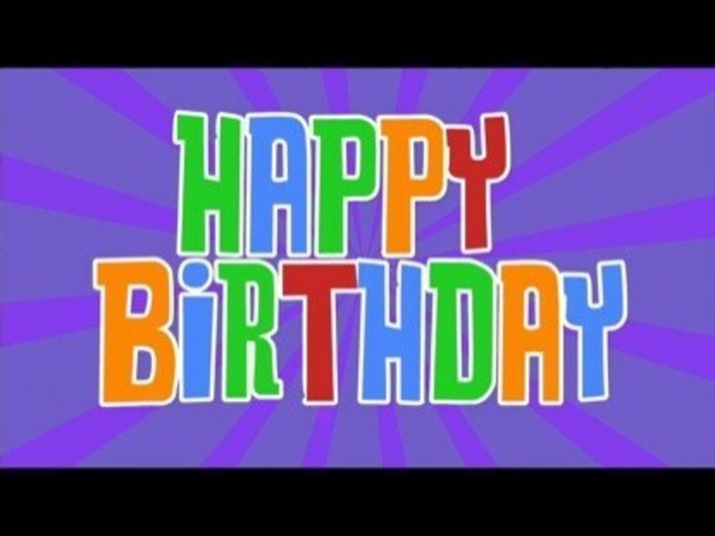 Happy Birthday To You