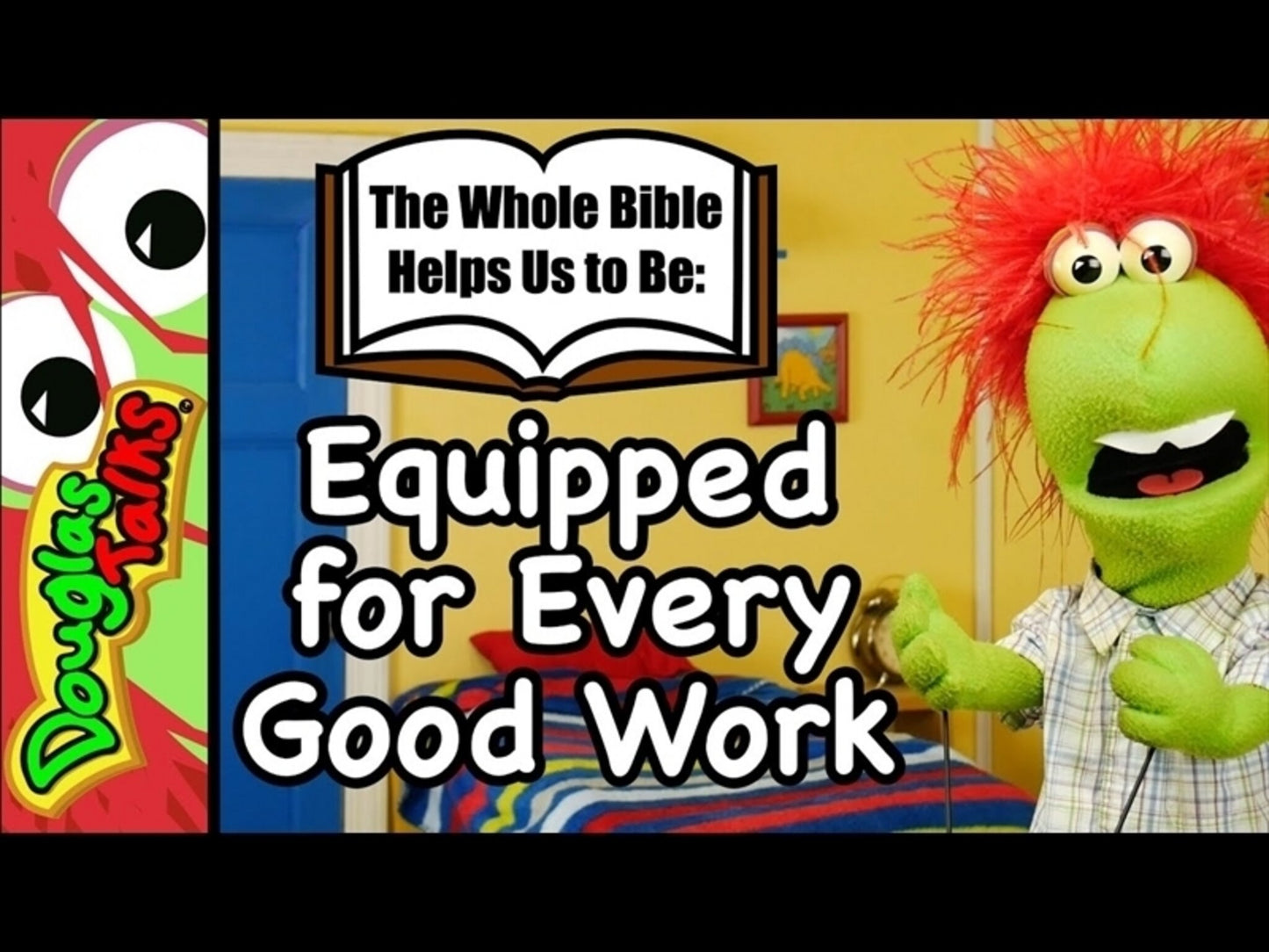 Equipped for Every Good Work