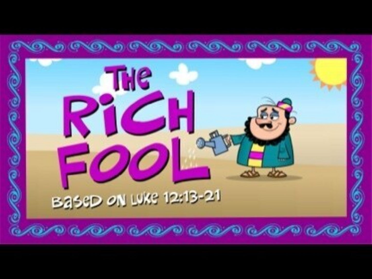 The Parables Of Jesus 5 - The Rich Fool