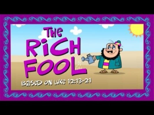 The Parables Of Jesus 5 - The Rich Fool