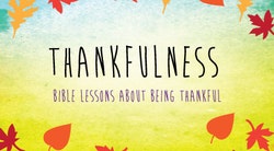 Thankfulness - 4 Week Curriculum