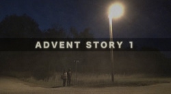 Advent Story 1
