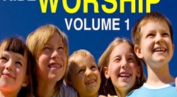 Kidz Worship Volume 1