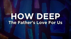 How Deep The Father's Love For Us - Kids
