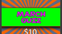 March Quiz