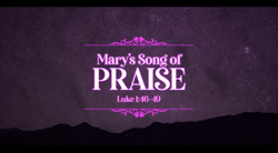 Mary's Song of Praise