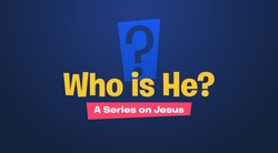 Who Is He? Early Childhood 4 Week Curriculum Lesson Content